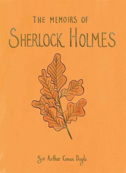 The Memoirs Of Sherlock Holmes (Collector's Edition) - Wordsworth Editions