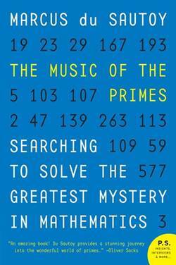 The Music Of The Primes: Searching To Solve The Greatest Mystery İn Mathematics - Harper Perennial (USA)