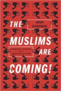 The Muslims are Coming! Islamophobia, Extremism and the Domestic War on Terror - Verso Books