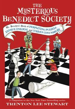 The Mysterious Benedict Society: Mr. Benedict's Book Of Perplexing Puzzles, Elusive Enigmas, And Curious Conundrums - 1