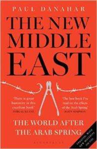 The New Middle East: The World After the Arap Spring - 1