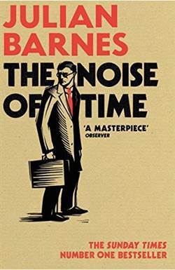 The Noise Of Time - Vintage Books UK