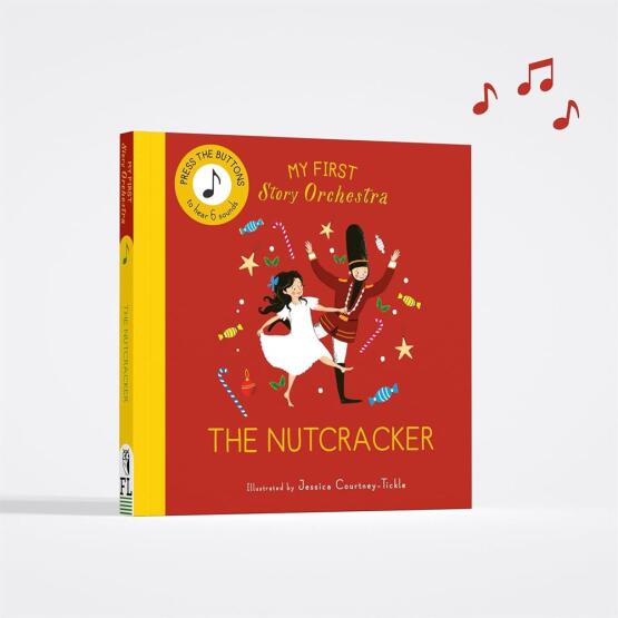 The Nutcracker - My First Story Orchestra - Frances Lincoln