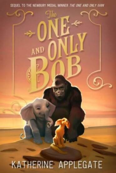 THE ONE AND ONLY BOB - Harper Collins UK