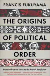 The Origins of Political Order - 1