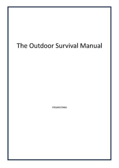 The Outdoor Survival Manual - 1