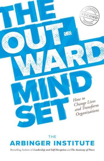 The Outward Mindset - Berrett-Koehler Publishers USA