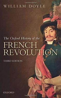 The Oxford History Of French Revolution - Oxford University Press UK