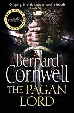 The Pagan Lord (The Last Kingdom 7) - Harper Collins UK