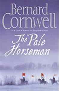 The Pale Horseman (The Last Kingdom 2) - Harper Collins UK