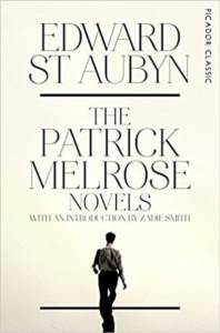 The Patrick Melrose Novels - Picador UK