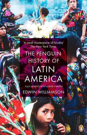The Penguin History of Latin America - Penguin Books USA