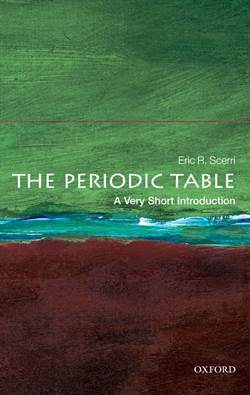 The Periodic Table: A Very Short Introduction - Oxford University Press UK
