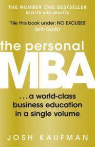The Personal MBA: A World-Class Business Education In A Single Volume - 1