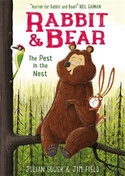 The Pest In The Nest (Rabbit And Bear 2) - Hodder Children’s