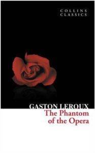 The Phantom Of The Opera - Collins Classics