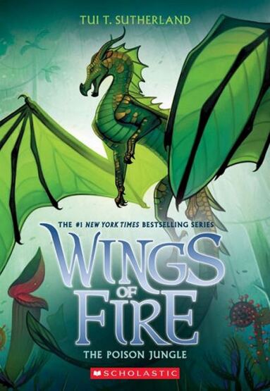 The Poison Jungle - Wings of Fire - Scholastic USA