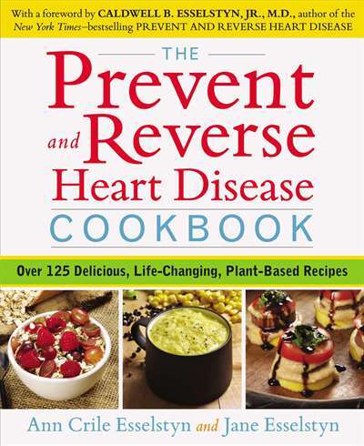 The Prevent and Reverse Heart Disease Cookbook - Avery USA