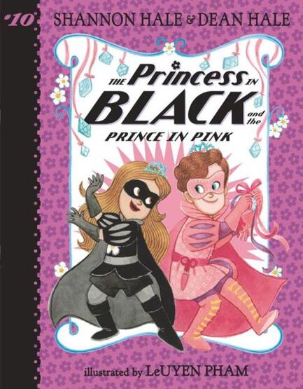 The Princess in Black and the Prince in Pink - Princess in Black - Candlewick USA