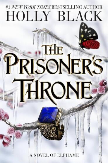 The Prisoner's Throne: A Novel Of Elfhame (The Stolen Heir Book 2) - 1