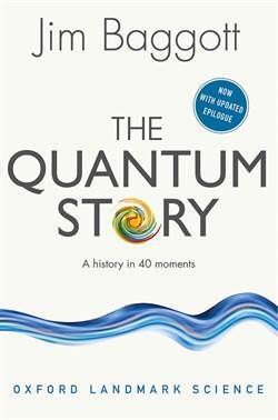 The Quantum Story: A History in 40 Moments - Oxford University Press UK