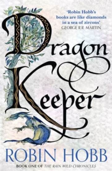 The Rain Wild Chronicles (1) — DRAGON KEEPER - 1