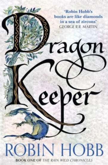 The Rain Wild Chronicles (1) — DRAGON KEEPER - Harper Voyager
