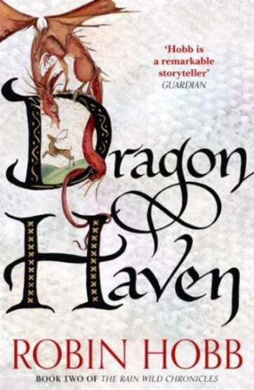The Rain Wild Chronicles (2) — DRAGON HAVEN - Harper Collins UK
