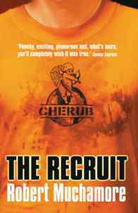 The Recruit (Cherub 1) - Hodder & Stoughton