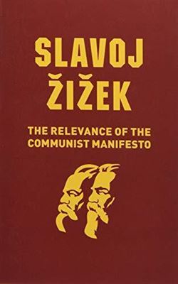 The Relevance Of Communist Manifesto - Polity Press