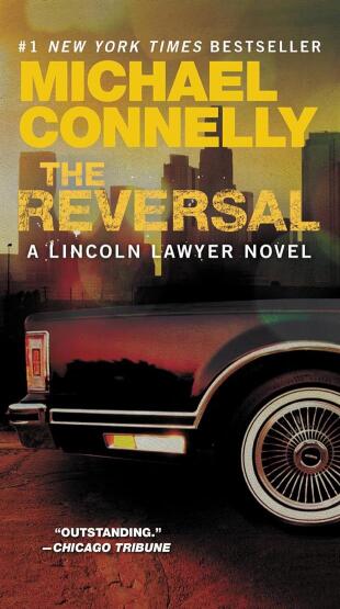 The Reversal - Mickey Haller Series - 1