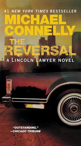 The Reversal - Mickey Haller Series - Orion