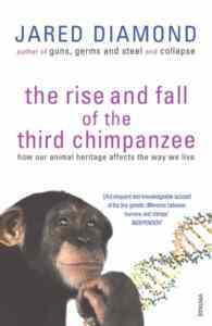 The Rise And Fall Of The Third Chimpanzee - Vintage Books UK
