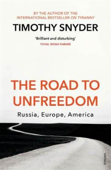 The Road to Unfreedom - Vintage Books UK
