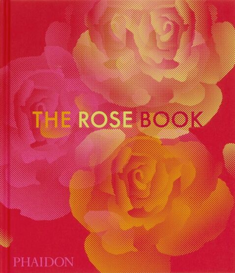 The Rose Book - Phaidon Press