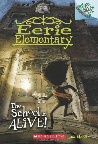 The School Is Alive (Eerie Elementary 1) - 1