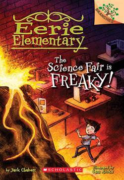 The Science Fair Is Freaky! (Eerie Elementary 4) - Scholastic USA