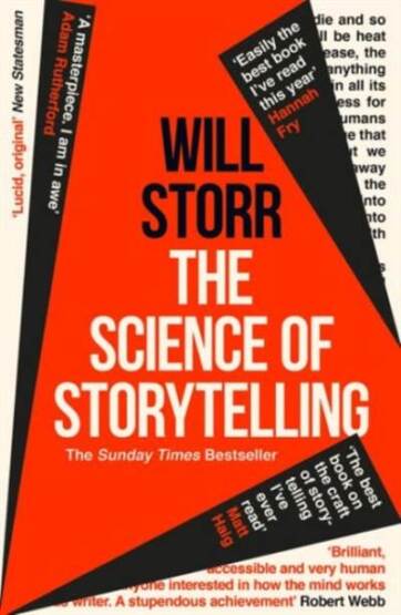 The Science Of Storytelling: Why Stories Make Us Human And How To Tell Them Better - 1