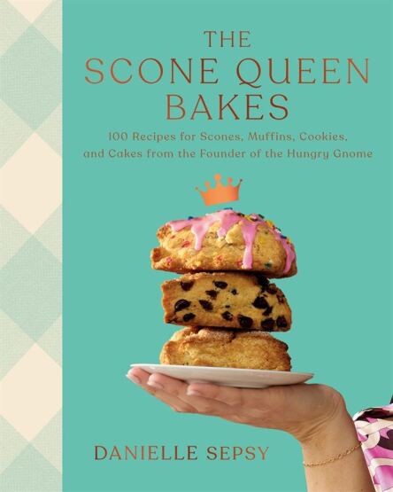 The Scone Queen Bakes - Knopf USA