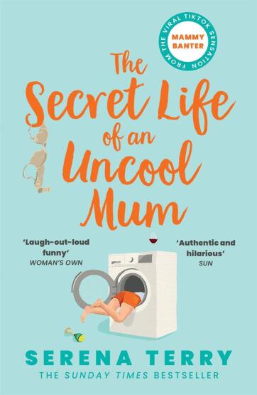 The Secret Life of an Uncool Mum - 1