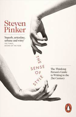 The Sense Of Style: The Thinking Person’S Guide To Writing İn The 21St Century - Penguin Books UK