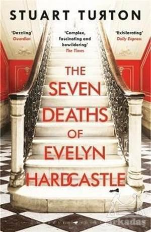 The Seven Deaths Of Evelyn Hardcastle - Raven Books