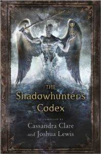The Shadowhunter's Codex (Mortal Instruments) - Walker Books