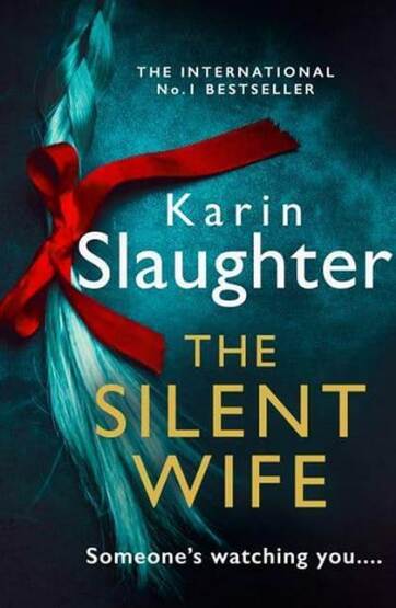 The Silent Wife - The Will Trent Series - Harper Collins UK