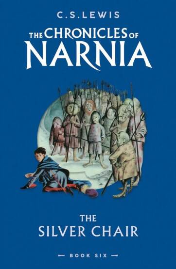 The Silver Chair - The Chronicles of Narnia - Harper Collins UK