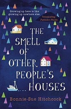 The Smell of Other People's Houses - Faber & Faber UK