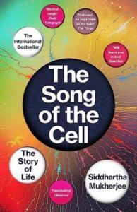 The Song Of The Cell: The Story Of Life - Vintage Books UK