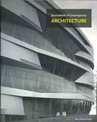 The Sourcebook Of Contemporary Architecture - 1