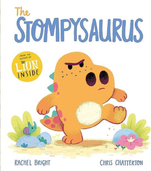 The Stompysaurus - DinoFeelings - Orchard Books