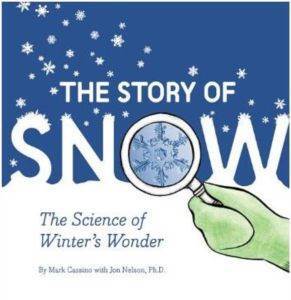The Story of Snow - Chronicle Books